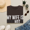 My Wife Is PsycHOTic Tee