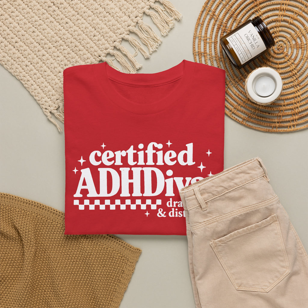 Certified ADHD Diva Graphic T-Shirt – Funny Women’s Statement Tee