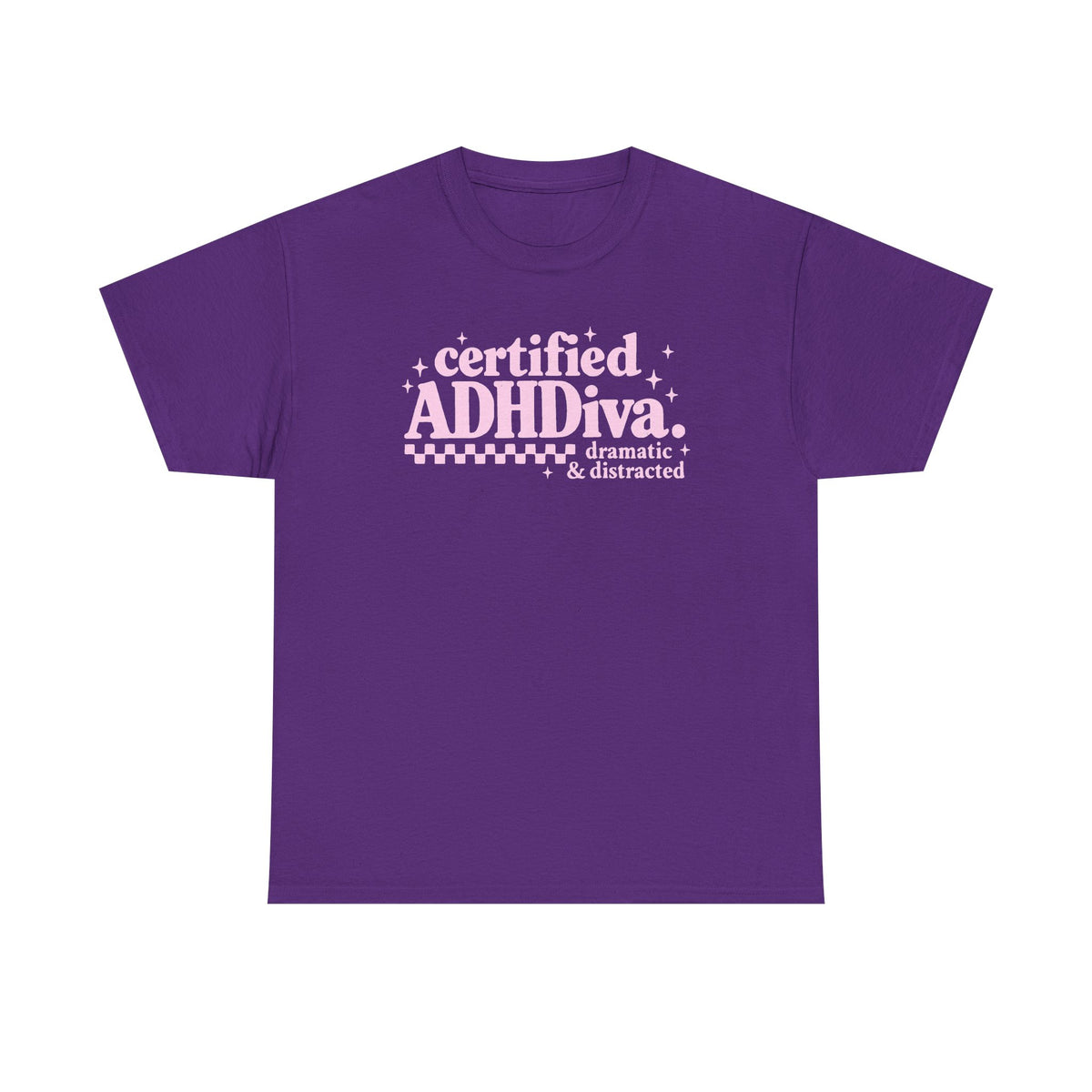 Certified ADHD Diva Graphic T-Shirt – Funny Women’s Statement Tee