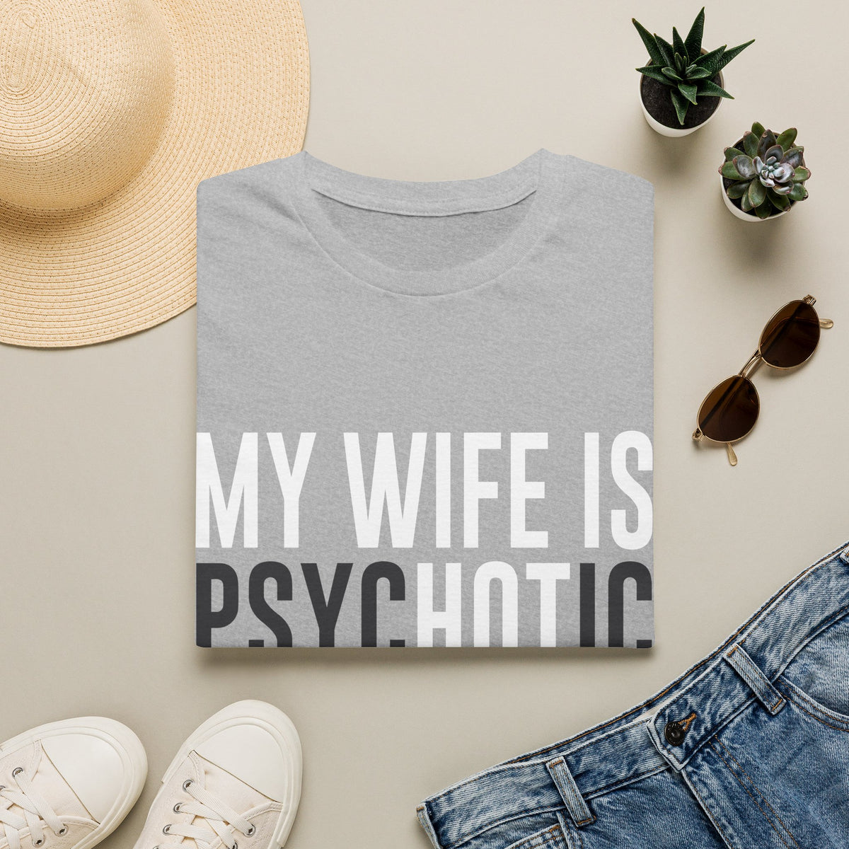 My Wife Is PsycHOTic Tee