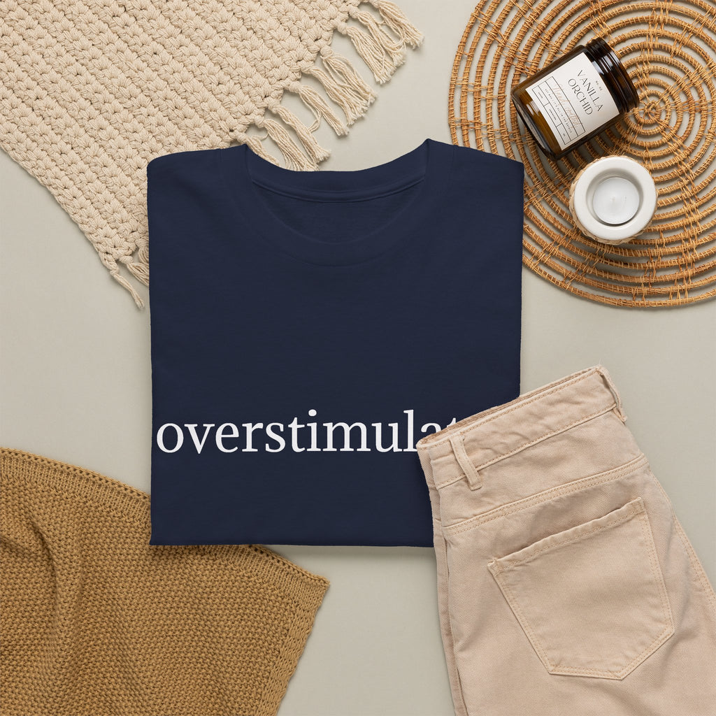 Overstimulated Tee — Minimalist Black Graphic T-Shirt