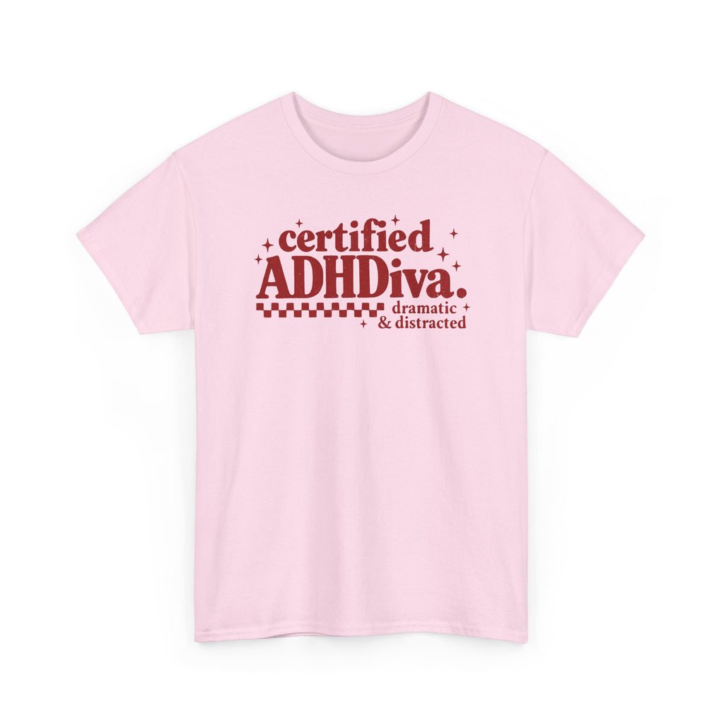 Certified ADHD Diva Graphic T-Shirt – Funny Women’s Statement Tee