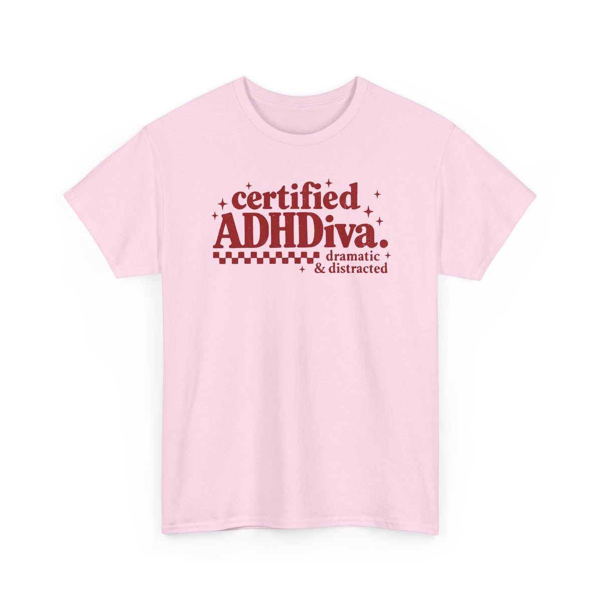 Certified ADHD Diva Graphic T-Shirt – Funny Women’s Statement Tee
