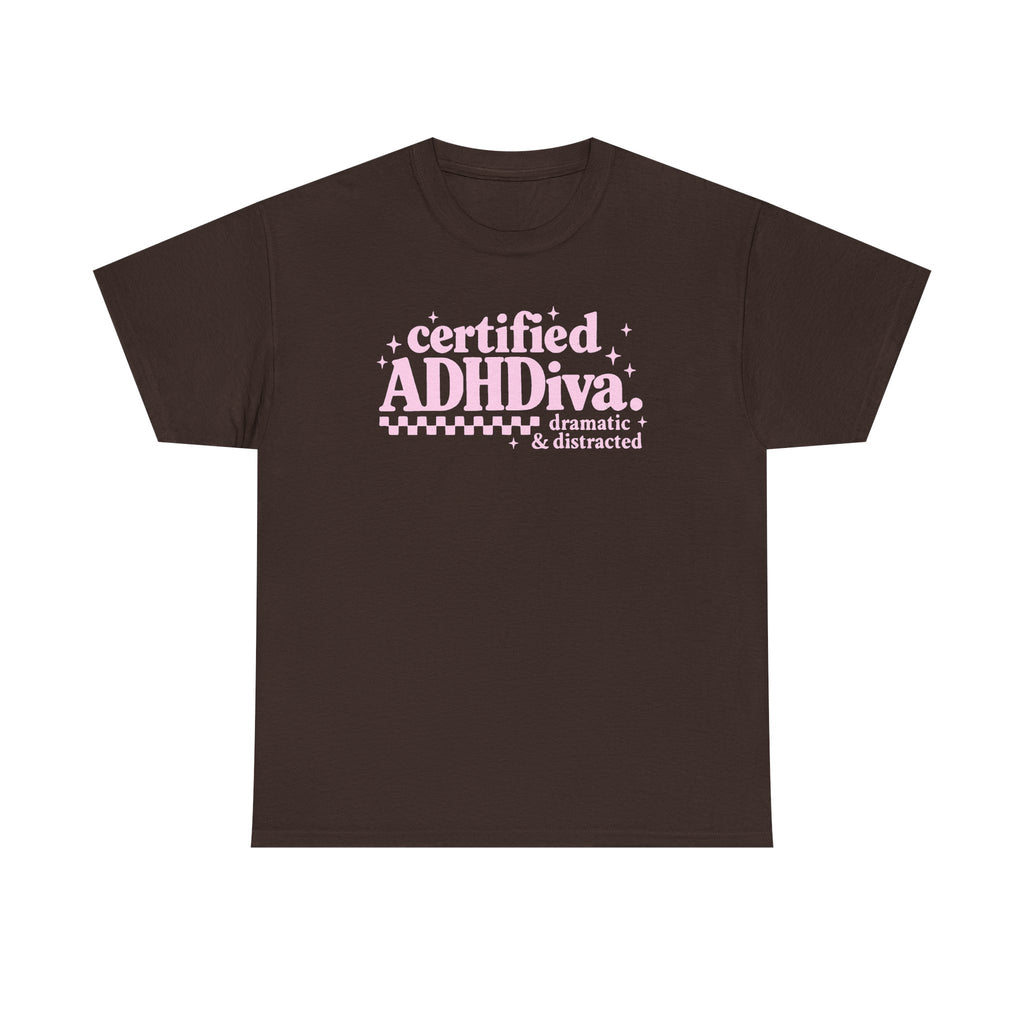 Certified ADHD Diva Graphic T-Shirt – Funny Women’s Statement Tee