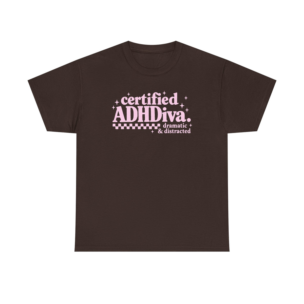 Certified ADHD Diva Graphic T-Shirt – Funny Women’s Statement Tee
