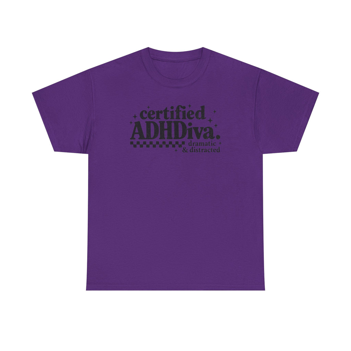 Certified ADHD Diva Graphic T-Shirt – Funny Women’s Statement Tee