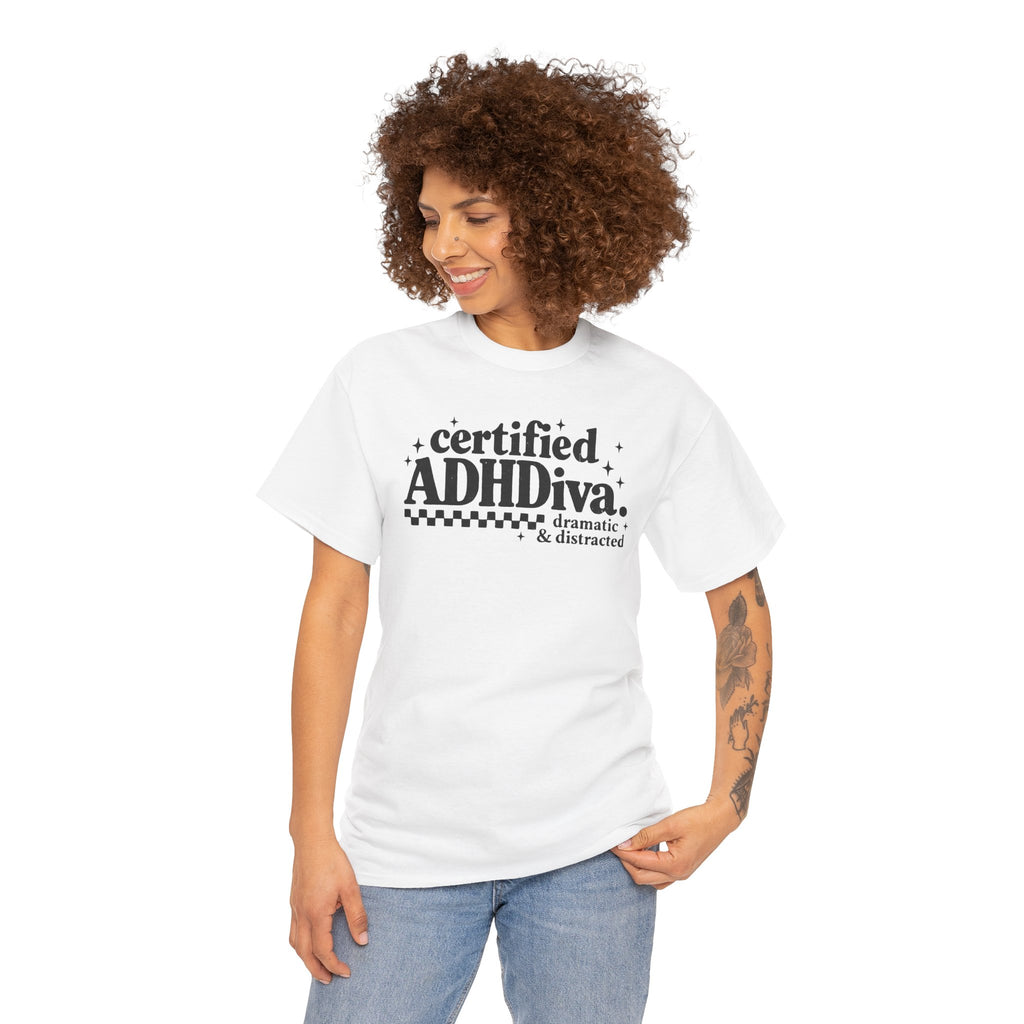 Certified ADHD Diva Graphic T-Shirt – Funny Women’s Statement Tee