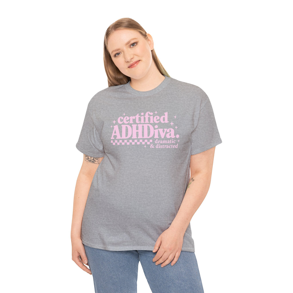 Certified ADHD Diva Graphic T-Shirt – Funny Women’s Statement Tee