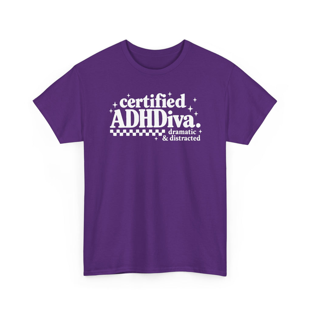 Certified ADHD Diva Graphic T-Shirt – Funny Women’s Statement Tee