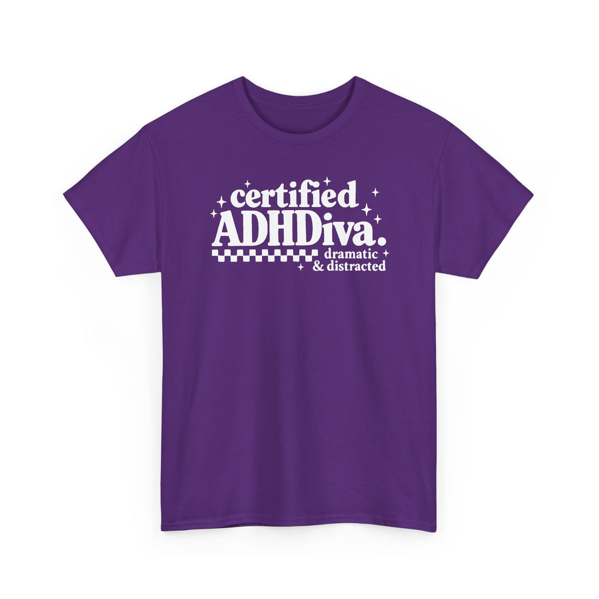 Certified ADHD Diva Graphic T-Shirt – Funny Women’s Statement Tee