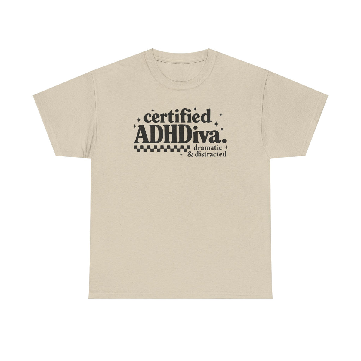 Certified ADHD Diva Graphic T-Shirt – Funny Women’s Statement Tee