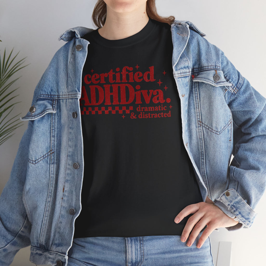 Certified ADHD Diva Graphic T-Shirt – Funny Women’s Statement Tee