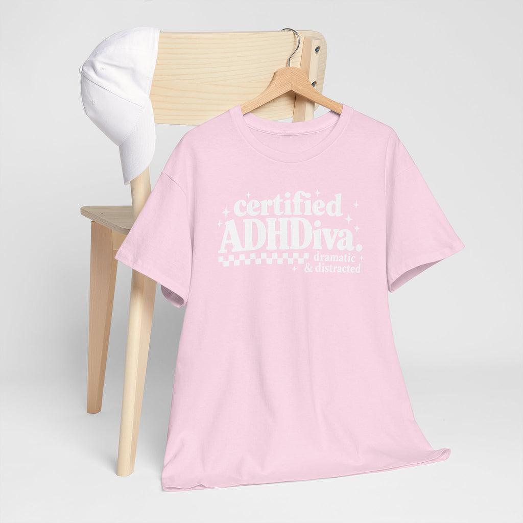 Certified ADHD Diva Graphic T-Shirt – Funny Women’s Statement Tee