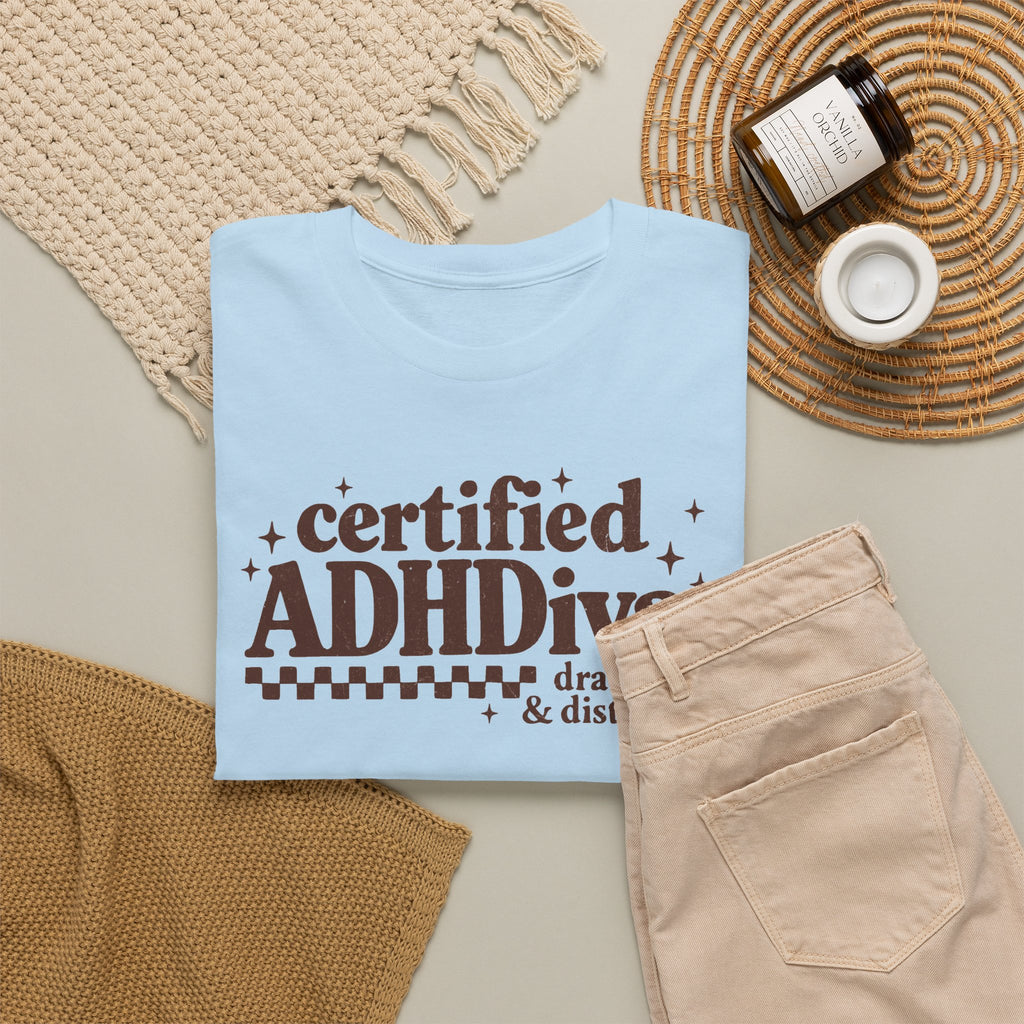 Certified ADHD Diva Graphic T-Shirt – Funny Women’s Statement Tee