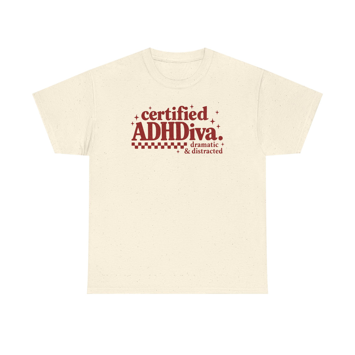 Certified ADHD Diva Graphic T-Shirt – Funny Women’s Statement Tee