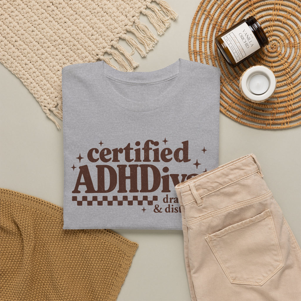 Certified ADHD Diva Graphic T-Shirt – Funny Women’s Statement Tee