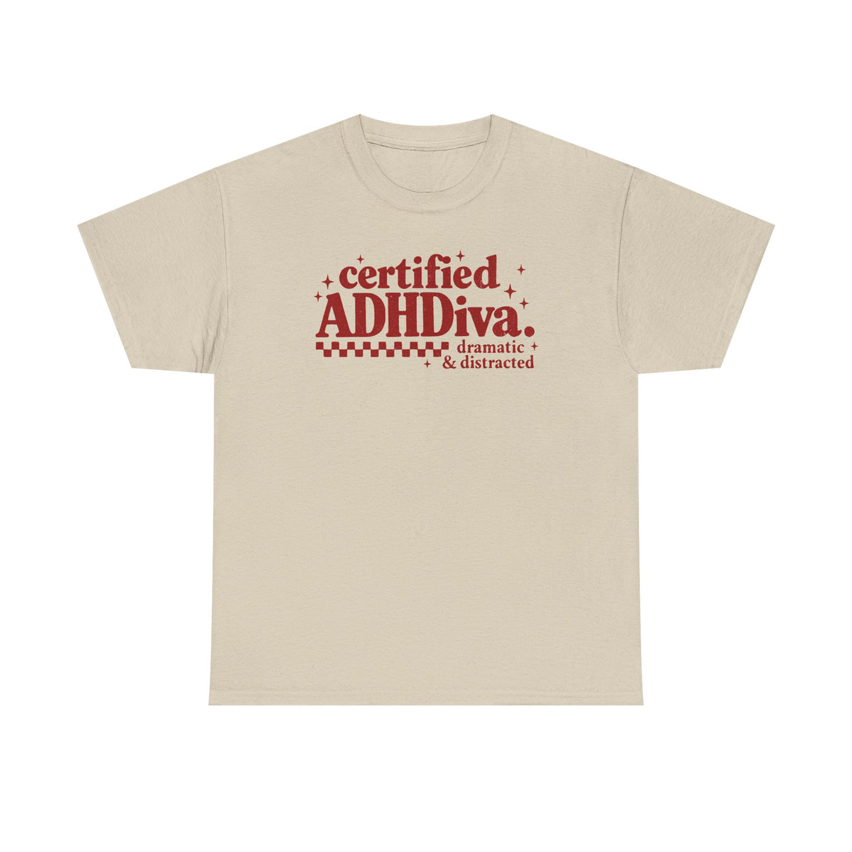 Certified ADHD Diva Graphic T-Shirt – Funny Women’s Statement Tee