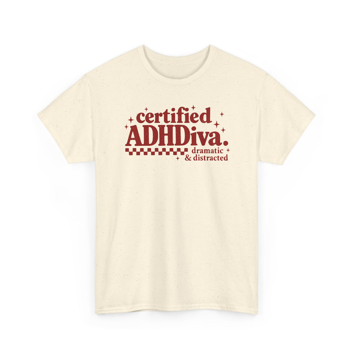 Certified ADHD Diva Graphic T-Shirt – Funny Women’s Statement Tee
