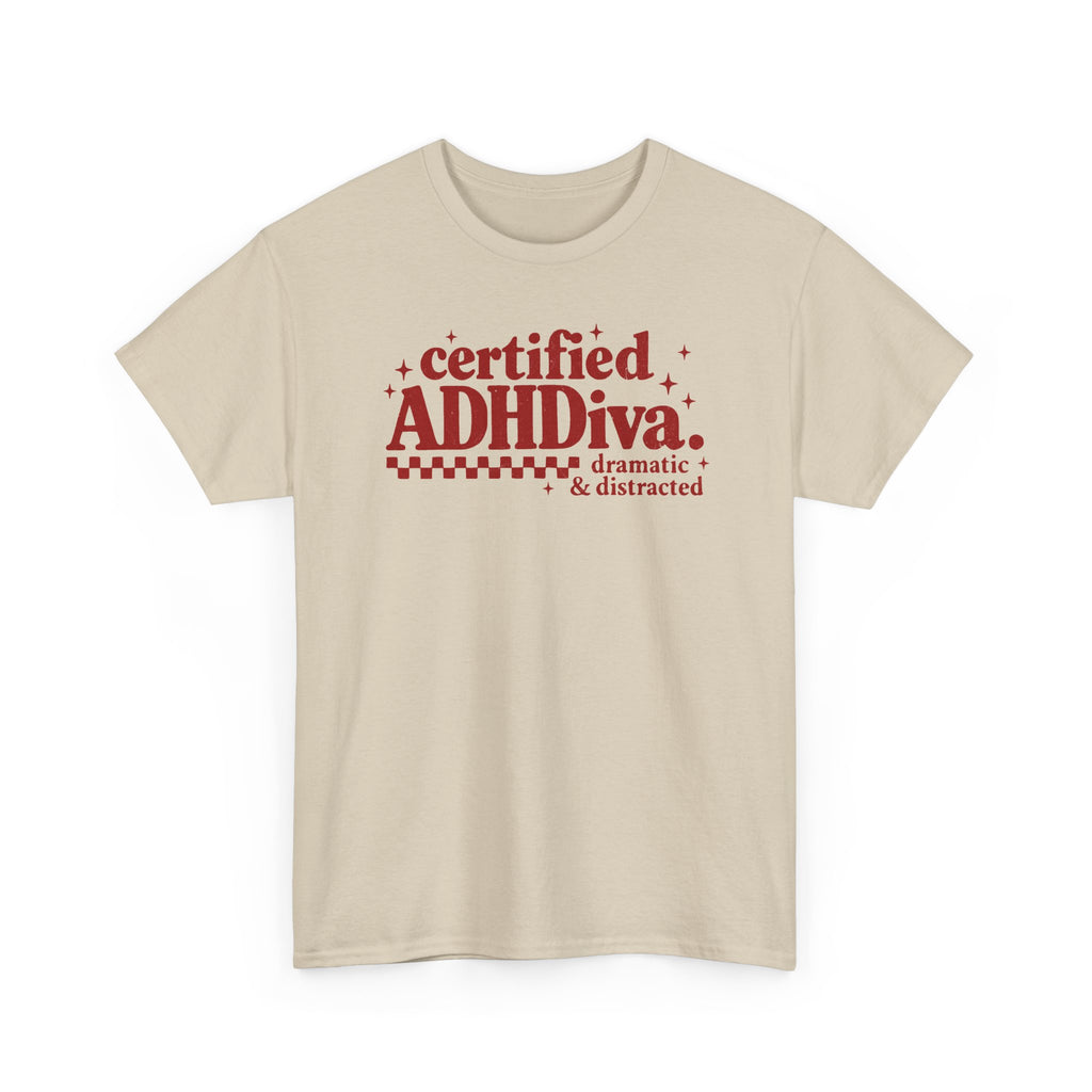 Certified ADHD Diva Graphic T-Shirt – Funny Women’s Statement Tee