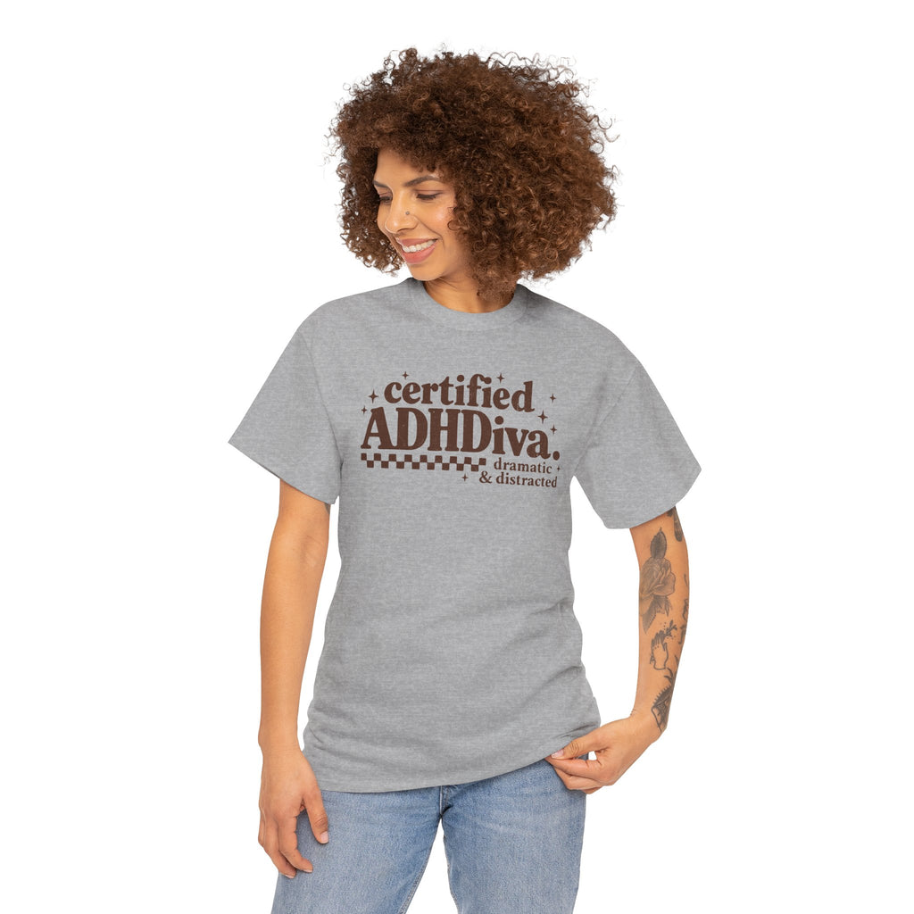 Certified ADHD Diva Graphic T-Shirt – Funny Women’s Statement Tee