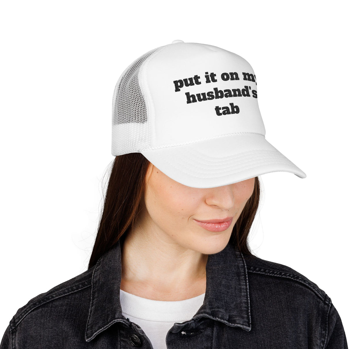 Put It On My Husband’s Tab Embroidered Trucker Hat