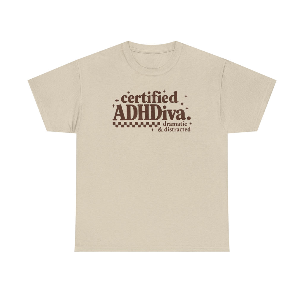 Certified ADHD Diva Graphic T-Shirt – Funny Women’s Statement Tee