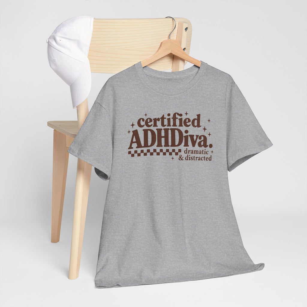 Certified ADHD Diva Graphic T-Shirt – Funny Women’s Statement Tee