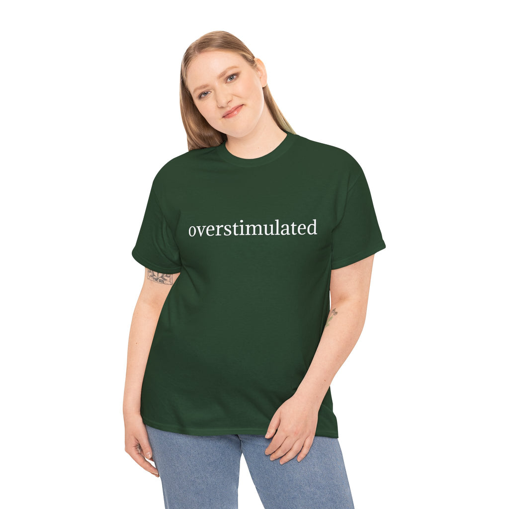 Overstimulated Tee — Minimalist Black Graphic T-Shirt