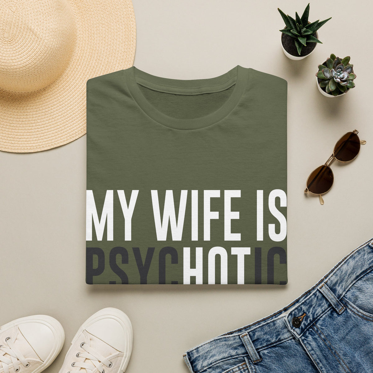 My Wife Is PsycHOTic Tee