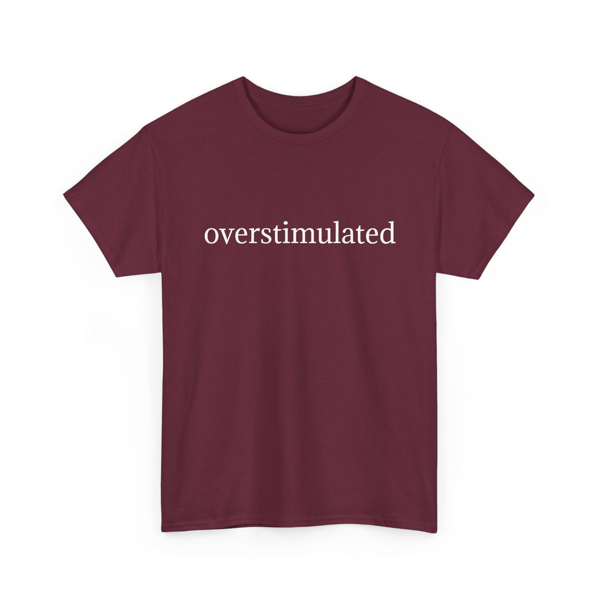 Overstimulated Tee — Minimalist Black Graphic T-Shirt