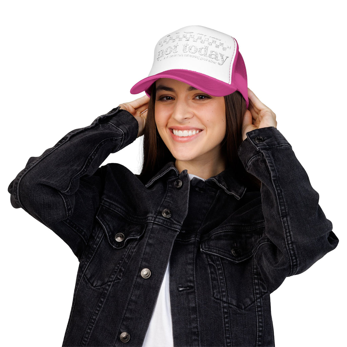“Not Today” Foam Trucker Hat
