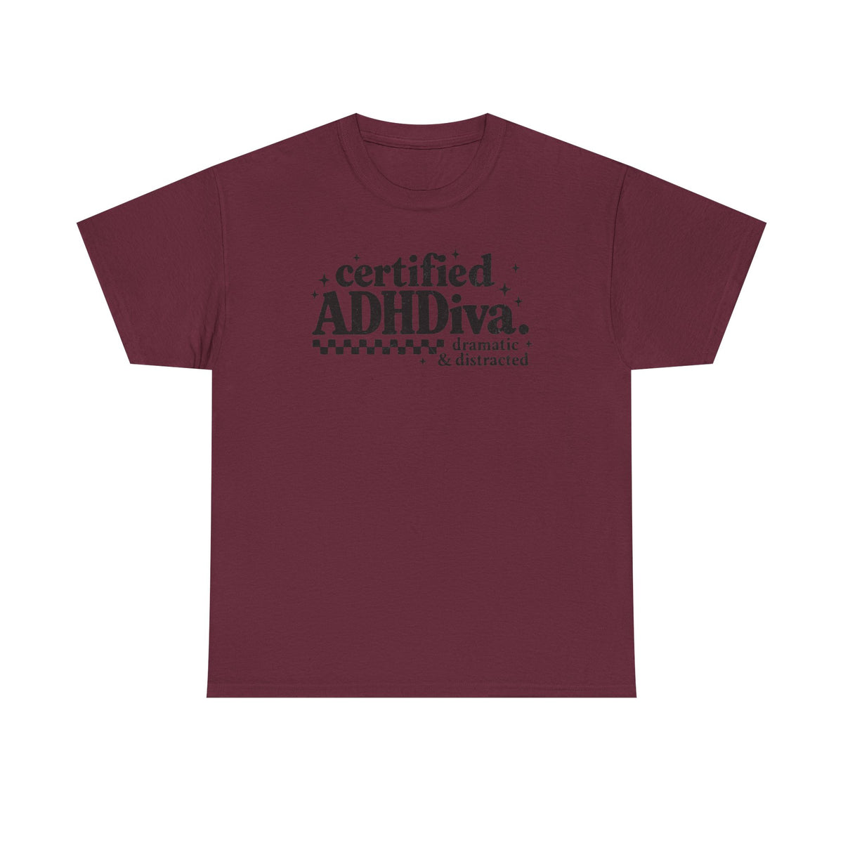 Certified ADHD Diva Graphic T-Shirt – Funny Women’s Statement Tee