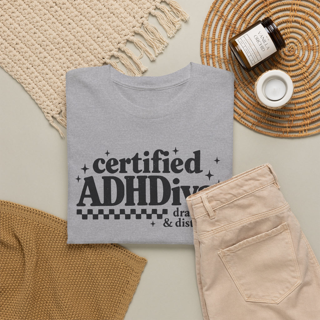 Certified ADHD Diva Graphic T-Shirt – Funny Women’s Statement Tee