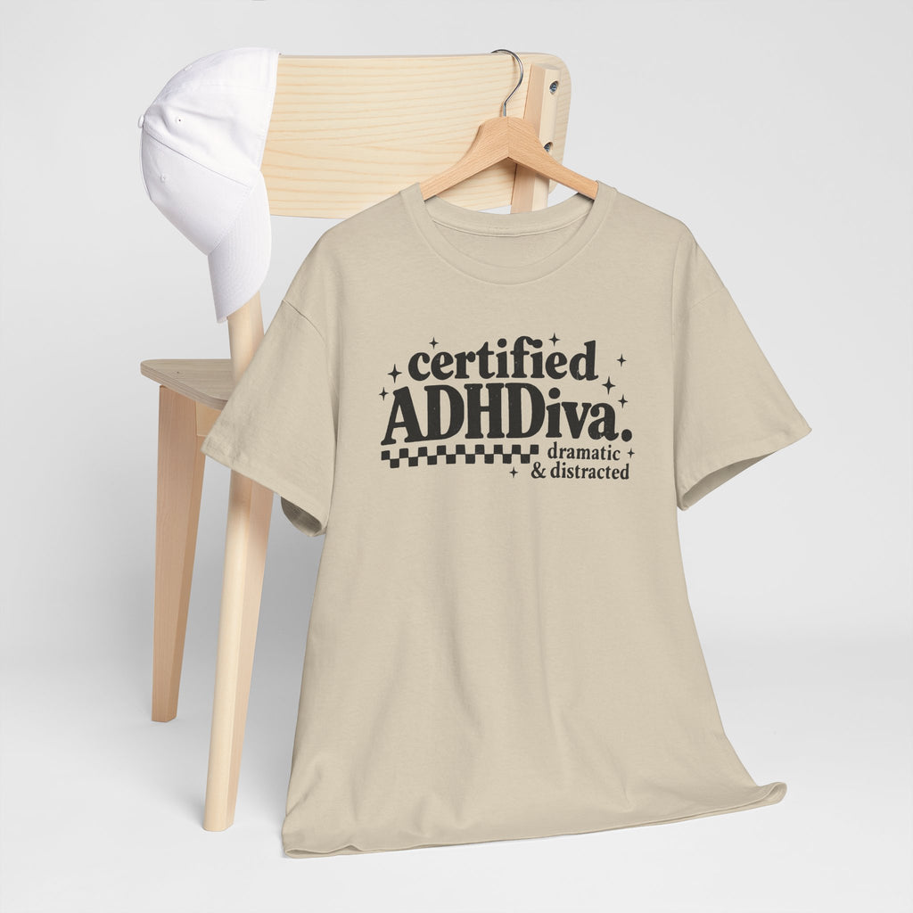 Certified ADHD Diva Graphic T-Shirt – Funny Women’s Statement Tee