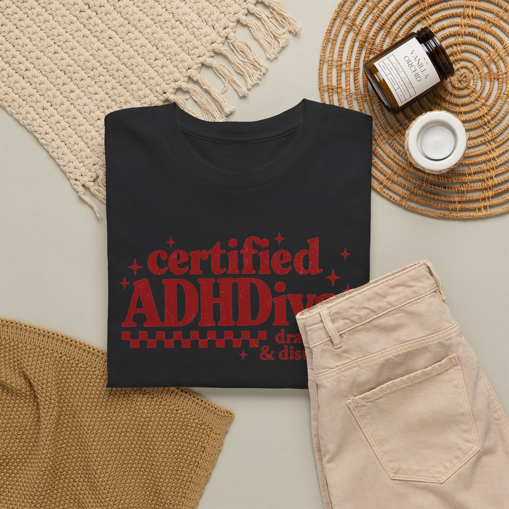 Certified ADHD Diva Graphic T-Shirt – Funny Women’s Statement Tee