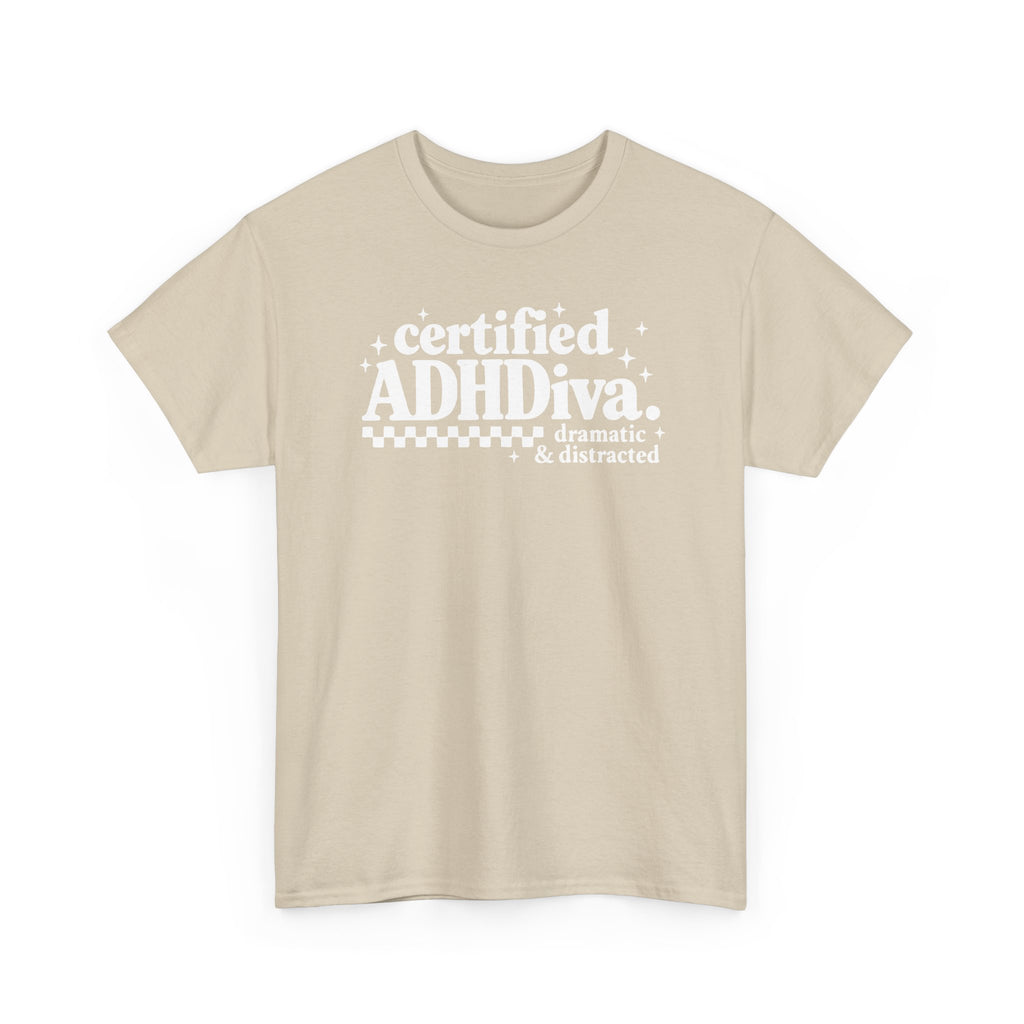 Certified ADHD Diva Graphic T-Shirt – Funny Women’s Statement Tee