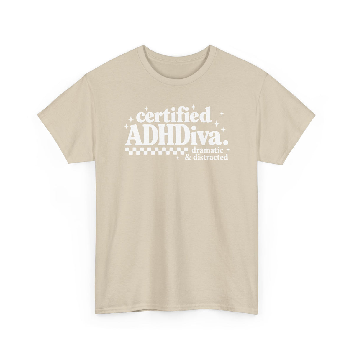 Certified ADHD Diva Graphic T-Shirt – Funny Women’s Statement Tee