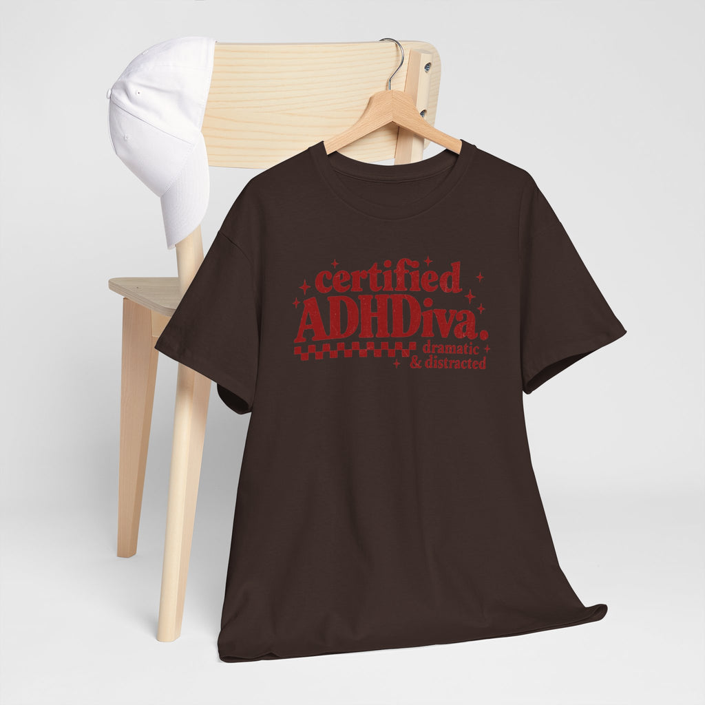 Certified ADHD Diva Graphic T-Shirt – Funny Women’s Statement Tee