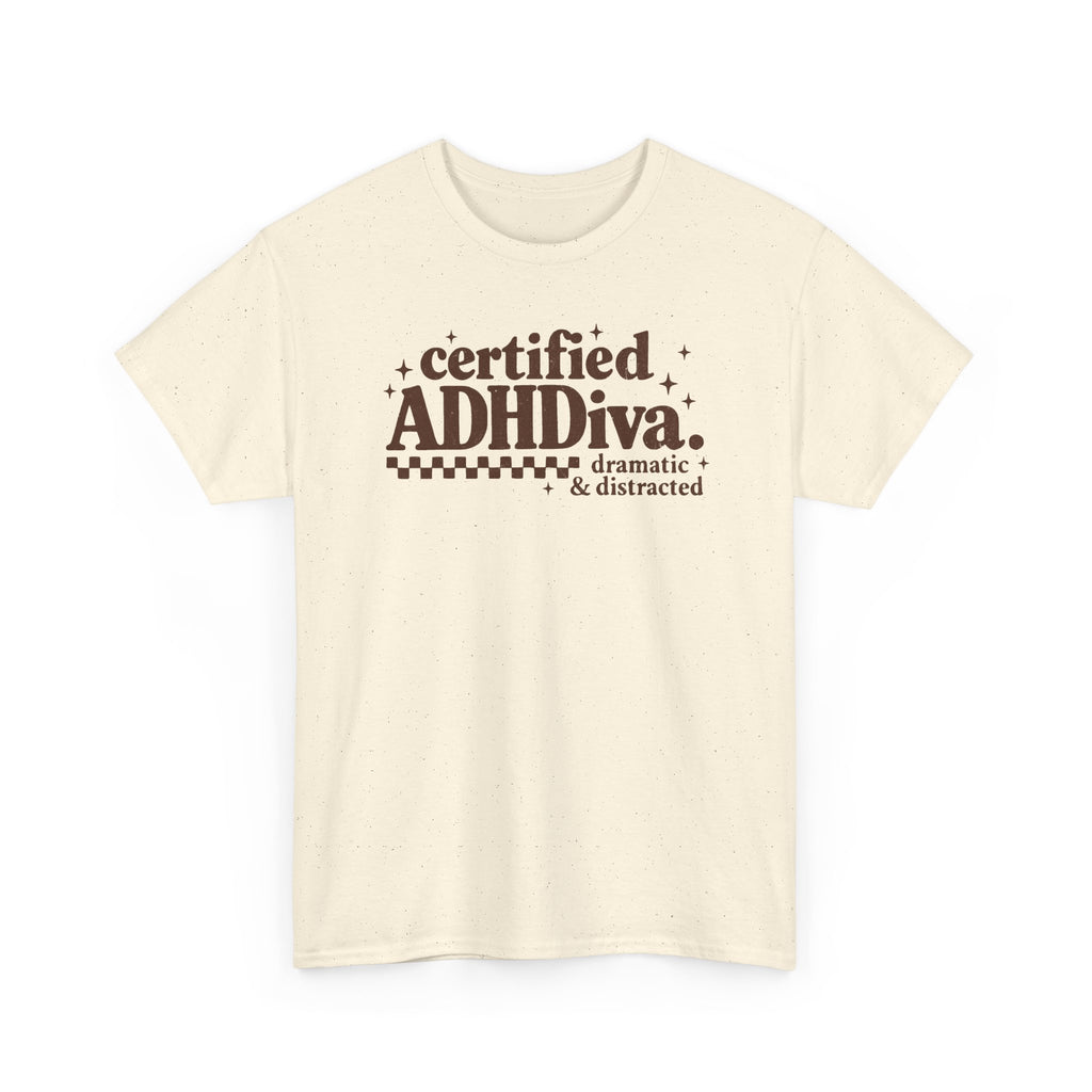 Certified ADHD Diva Graphic T-Shirt – Funny Women’s Statement Tee