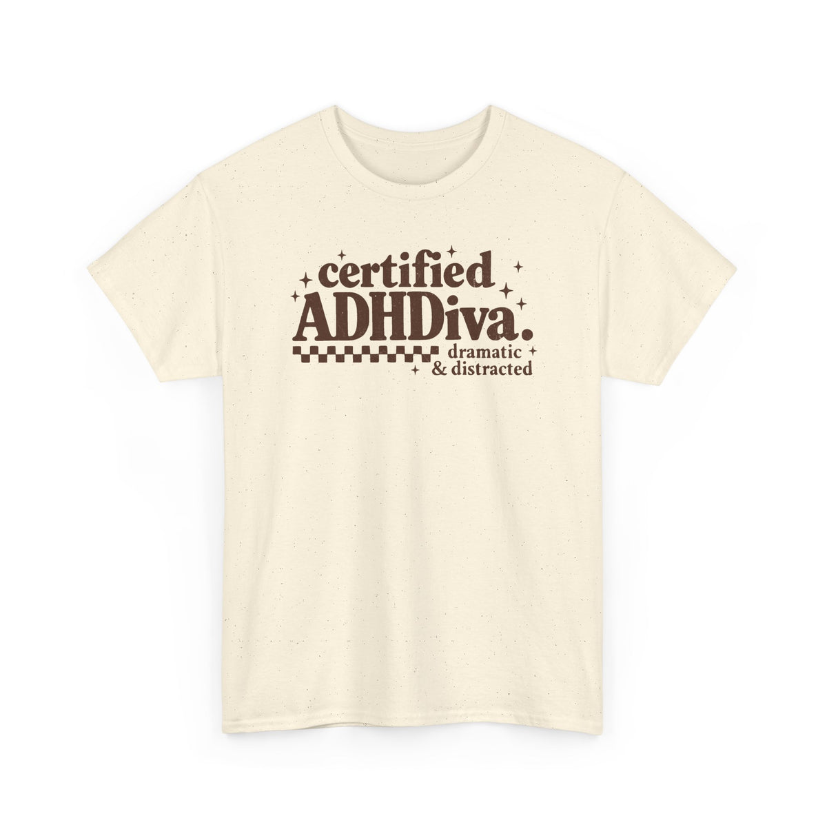 Certified ADHD Diva Graphic T-Shirt – Funny Women’s Statement Tee