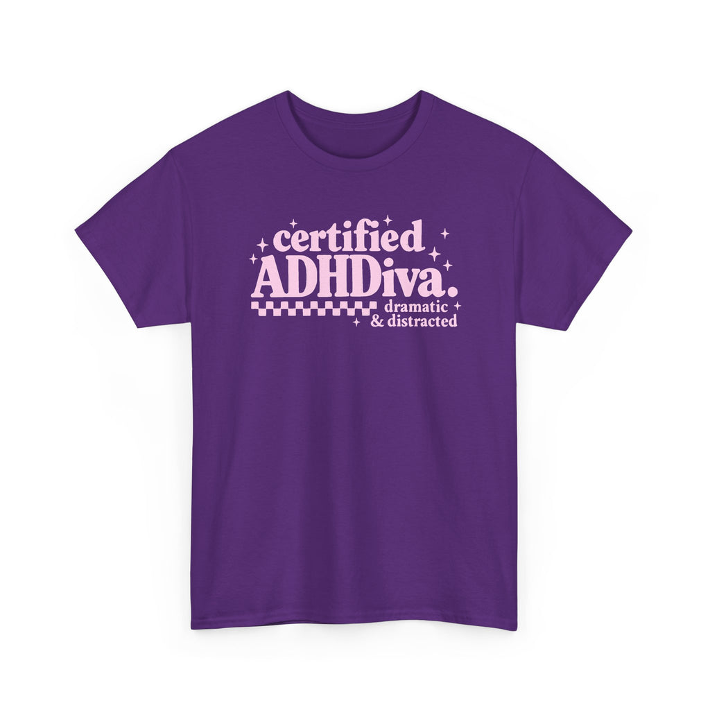 Certified ADHD Diva Graphic T-Shirt – Funny Women’s Statement Tee