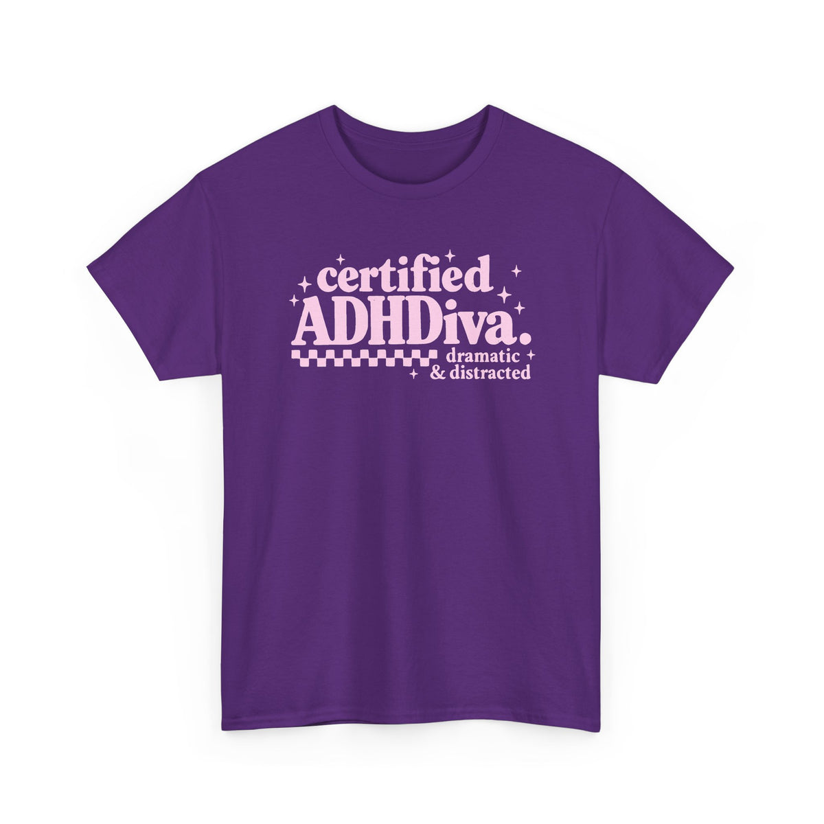 Certified ADHD Diva Graphic T-Shirt – Funny Women’s Statement Tee