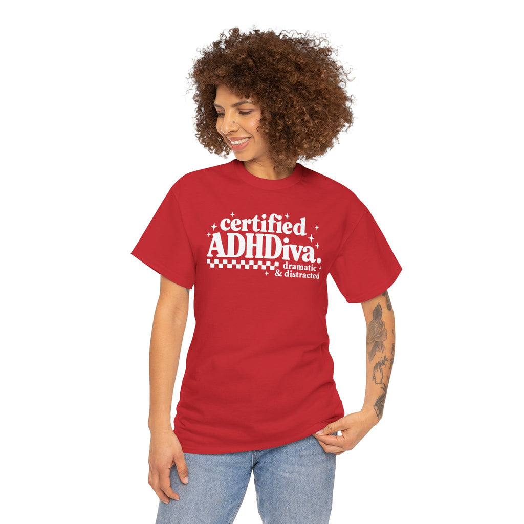 Certified ADHD Diva Graphic T-Shirt – Funny Women’s Statement Tee