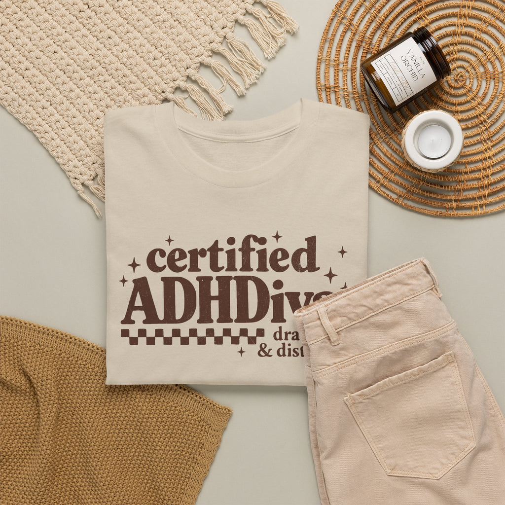 Certified ADHD Diva Graphic T-Shirt – Funny Women’s Statement Tee