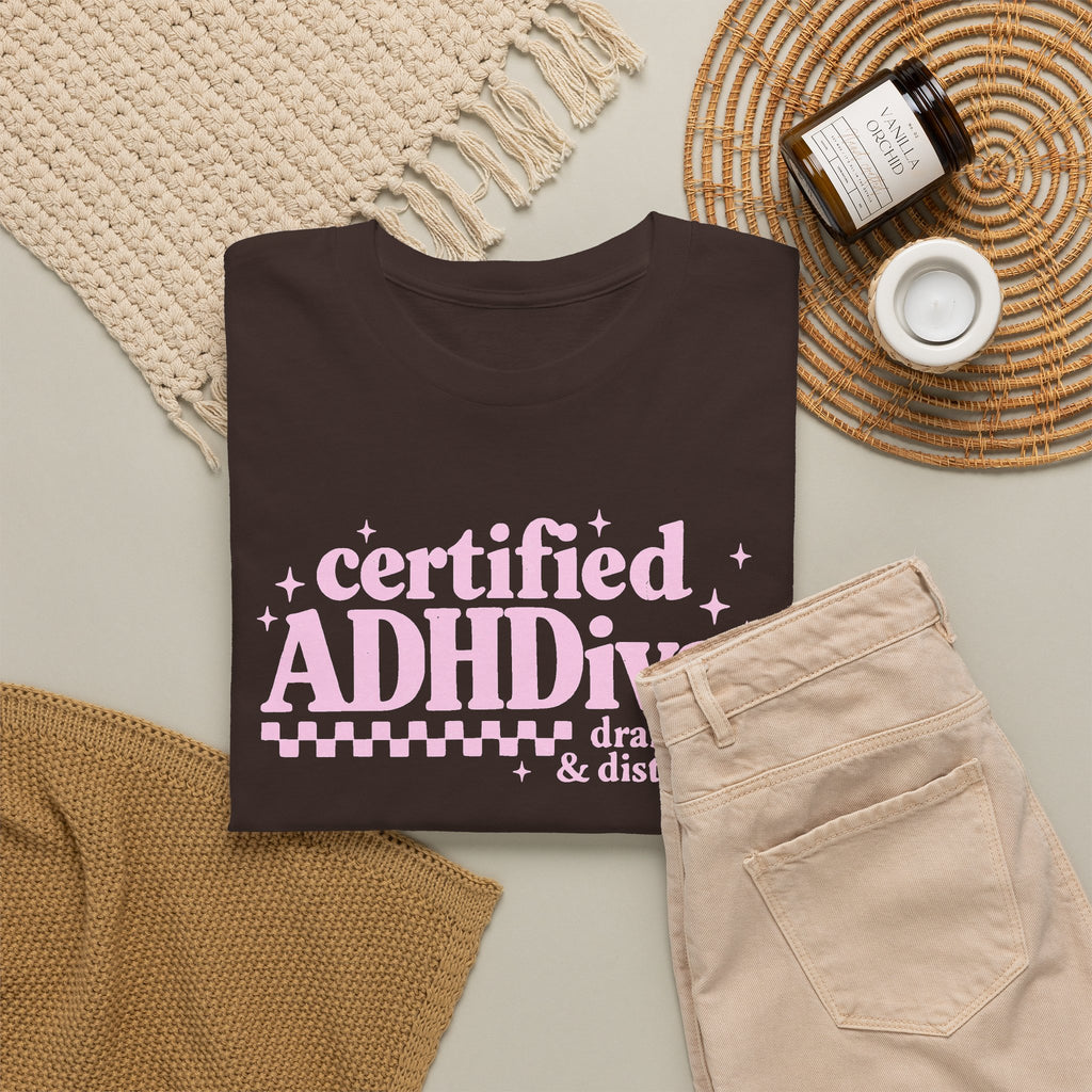 Certified ADHD Diva Graphic T-Shirt – Funny Women’s Statement Tee