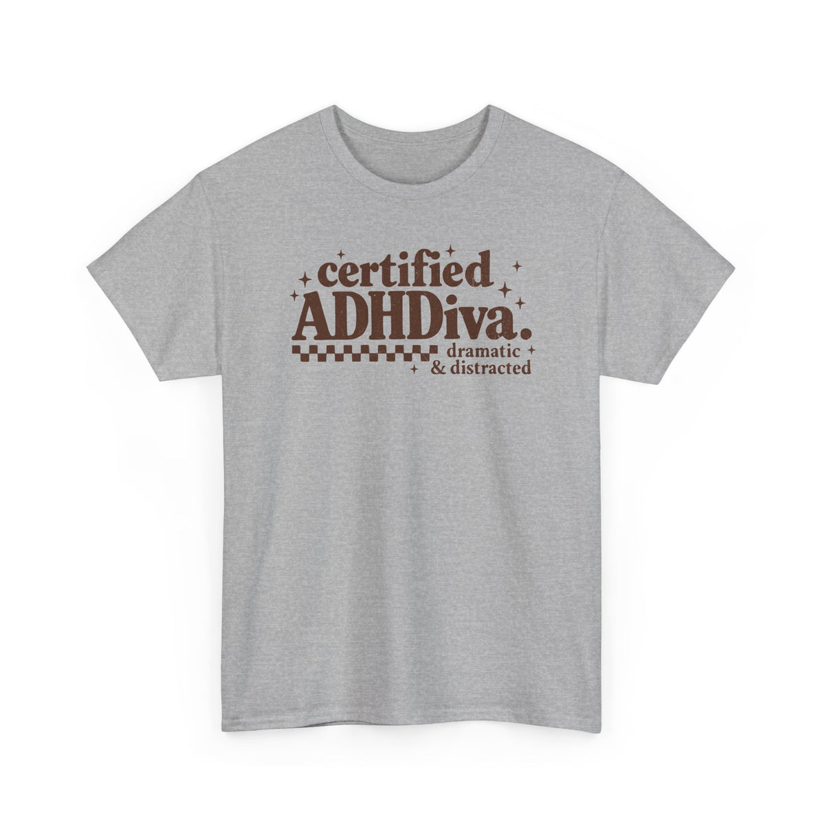 Certified ADHD Diva Graphic T-Shirt – Funny Women’s Statement Tee