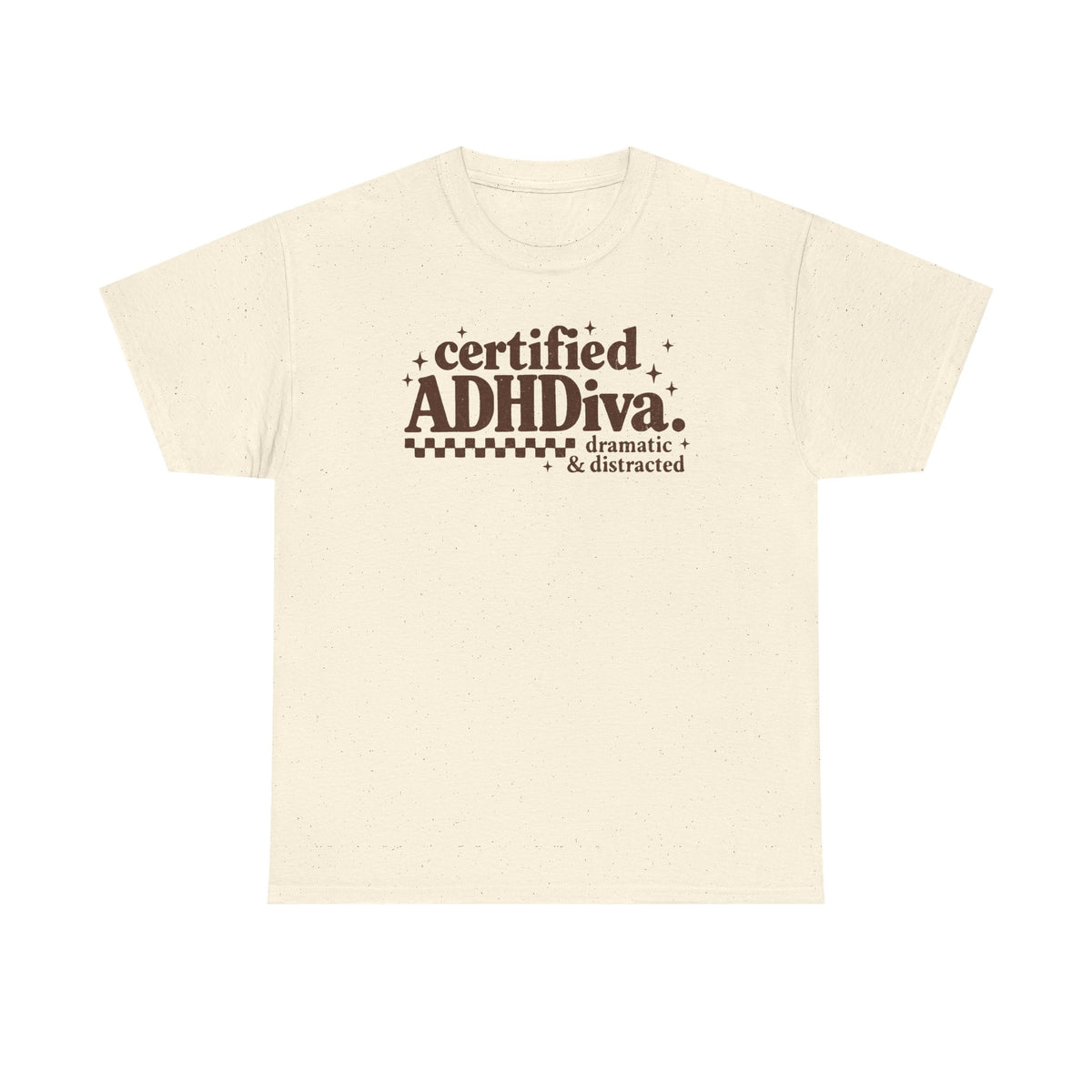 Certified ADHD Diva Graphic T-Shirt – Funny Women’s Statement Tee