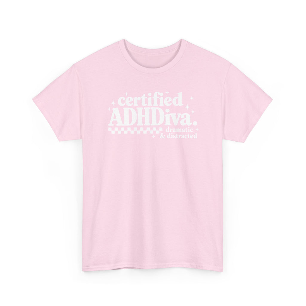Certified ADHD Diva Graphic T-Shirt – Funny Women’s Statement Tee