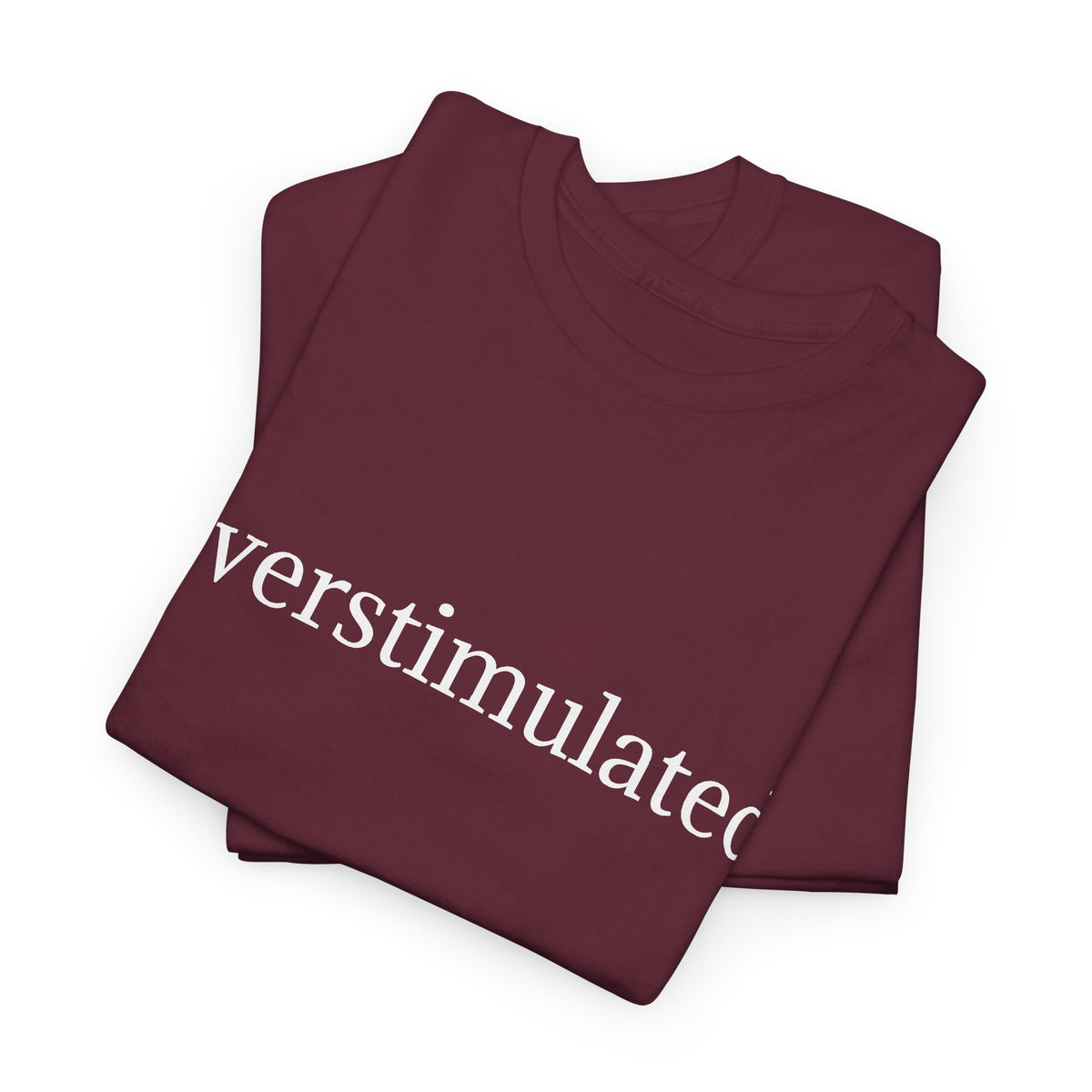 Overstimulated Tee — Minimalist Black Graphic T-Shirt