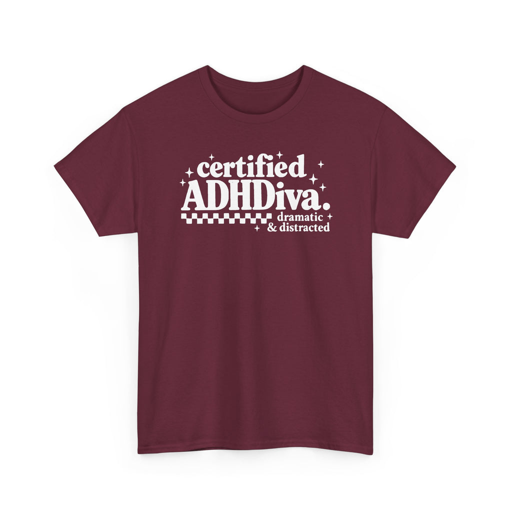 Certified ADHD Diva Graphic T-Shirt – Funny Women’s Statement Tee
